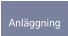 Anläggning
